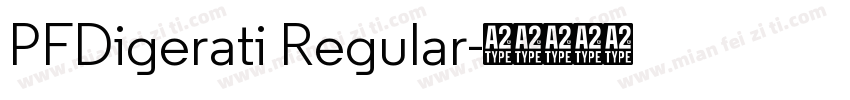 PFDigerati Regular字体转换
